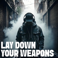 Lay Down Your Weapons - Instrumental W/ Backing Vocals cover